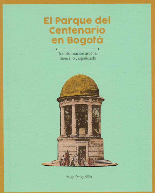 parque-centenario-bogota-9789587839326-unal