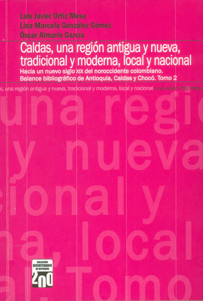 caldas-una-region-antigua-y-nueva-9789587754803-unal