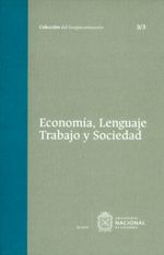 economia-lenguaje-trabajo-y-sociedad-9789587831399-unal