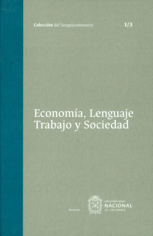 Economía lenguaje trabajo y sociedad Tomo 1 13