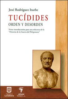 Tucídides Orden y desorden notas introductorias para una relectura de la Historia de la Guerra del Peloponeso