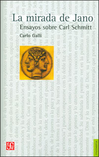 La mirada de Jano ensayos sobre Carl Schmitt