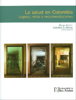 La salud en Colombia logros retos y recomendaciones