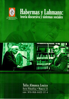 Habermas y Luhmann teoría discursiva y sistemas sociales