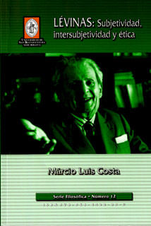 Lévinas subjetividad intersubjetividad y ética