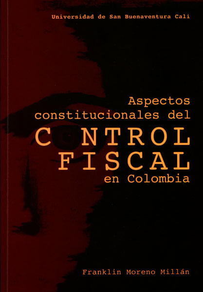 Aspectos constitucionales del control fiscal en Colombia