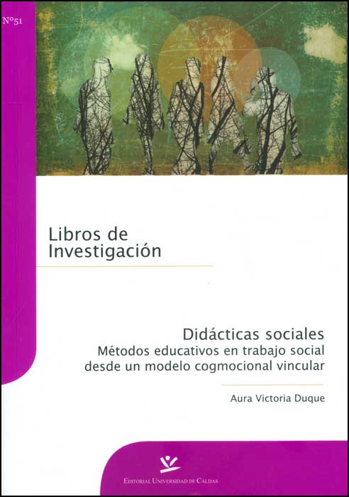 Didácticas sociales Métodos educativos en trabajo social desde un modelo cogmocional vincular