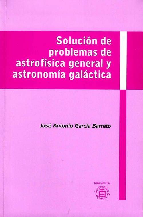Solución De Problemas De Astrofísica General Y Astronomía Galáctica