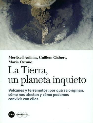 La Tierra Un Planeta Inquieto