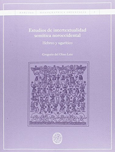 Estudios De Intertextualidad Semítica Noroccidental
