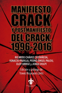 Manifiesto Crack y postmanifiesto del Crack 19962016