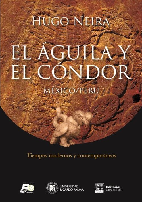 El Águila Y El Cóndor Tiempos Modernos Y Contemporaneos