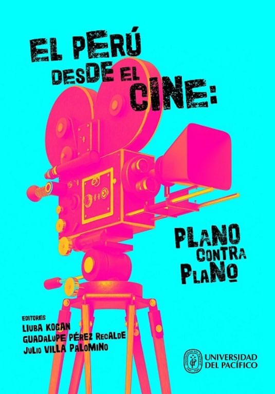 el-peru-desde-el-cine-plano-contra-plano-9789972573750-peru-silu