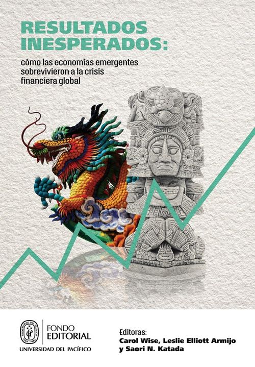 Resultados Inesperados Cómo Las Economías Emergentes Sobrevivieron A La Crisis Financiera Global