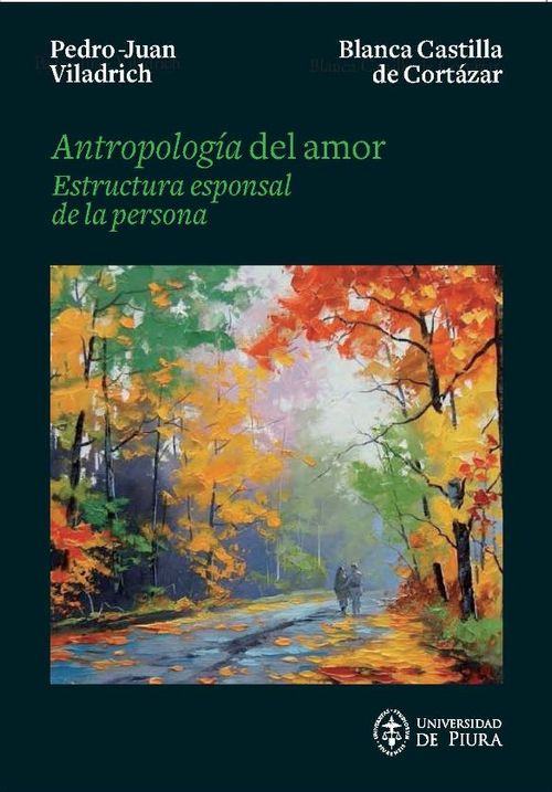 Antropología Del Amor Estructura Esponsal De La Persona