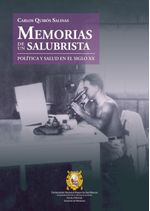 memorias-de-un-salubrista-politica-y-salud-en-el-siglo-xx-9789972466564-peru-silu