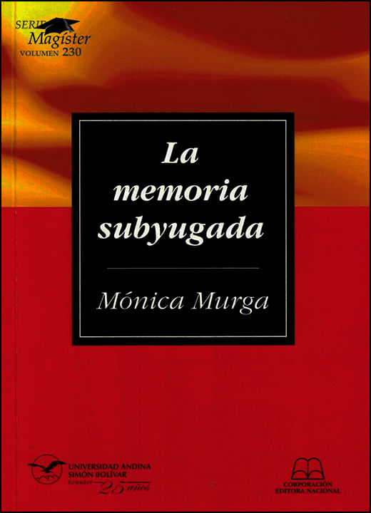 la-memoria-subyugada-0789978849996-ecuador-silu