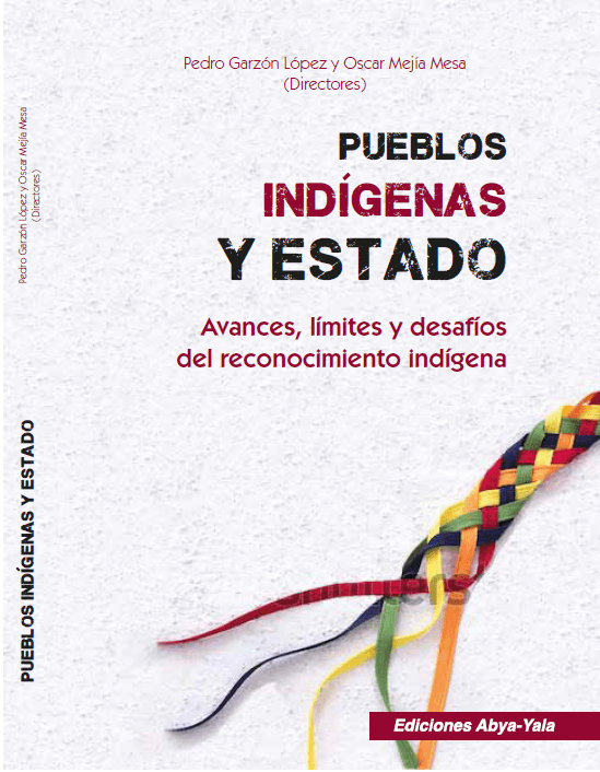 pueblos-indigenas-y-estado-avances-limites-y-desafios-del-reconocimiento-indigena-9789942096388-ecuador-silu-