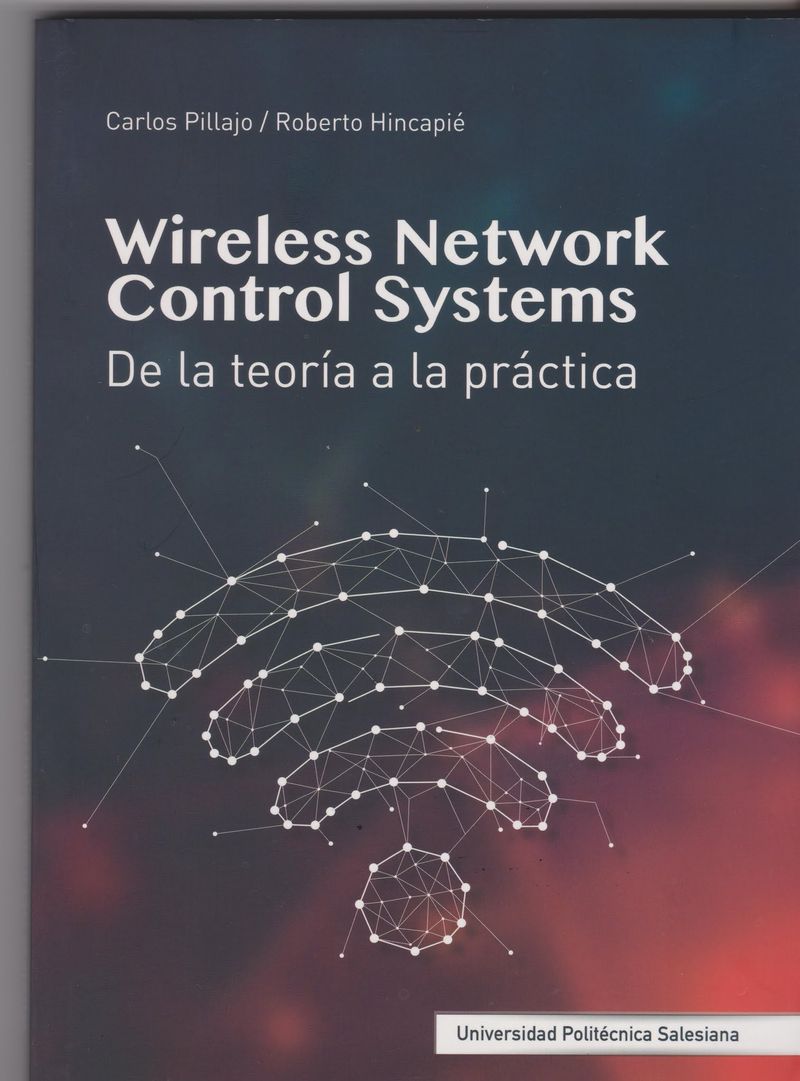 wireless-network-control-systems-de-la-teoria-a-la-practica-9789978103265-ecuador-silu