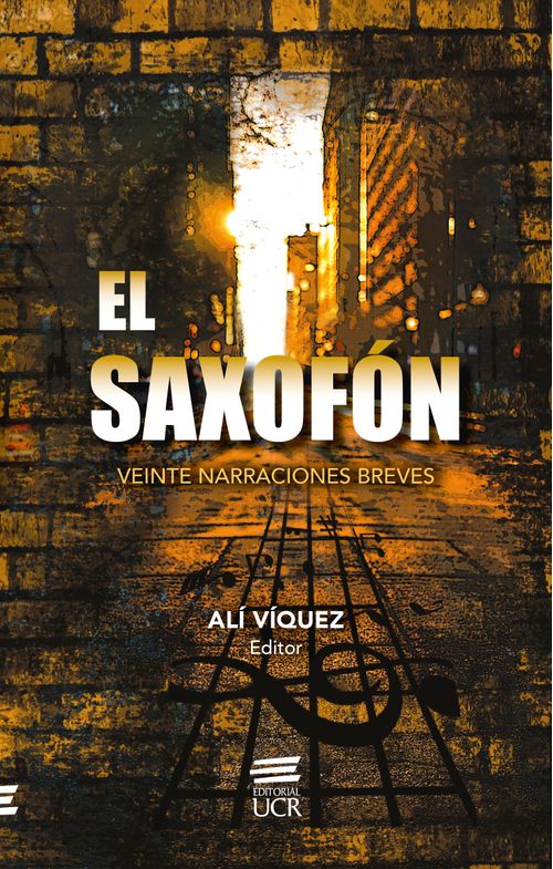 El Saxofón Veinte Narraciones Breves