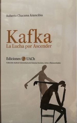 Kafka. La Lucha Por Ascender