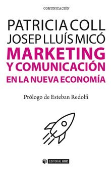 marketing-y-comunicacion-en-la-nueva-economia-9788491802549-espana-silu