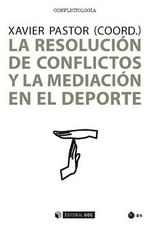 la-resolucion-de-conflictos-y-la-mediacion-en-el-deporte-9788491801641-espana-silu