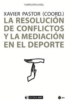 La Resolucíon De Conflictos Y La Mediación En El Deporte