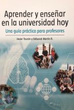 Aprender Y Enseñar En La Universidad Hoy Una Guía Práctica Para Profesores