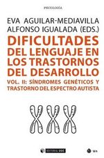 dificultades-del-lenguaje-en-los-trastornos-del-desarrollo-vol-ii-sindrome-geneticos-y-trastorno-del-espectro-autista-9788491805281-espana-silu