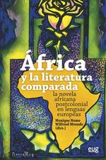 africa-y-la-literatura-comparada-la-novela-africana-postcolonial-en-lenguas-europeas-9788433864628-espana-silu