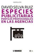 especies-publicitarias-perfiles-profesionales-en-las-agencias-9788491804741-espana-silu