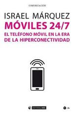 moviles-247-el-telefono-movil-en-el-era-de-la-hiperconectividad-9788491802570-espana-silu