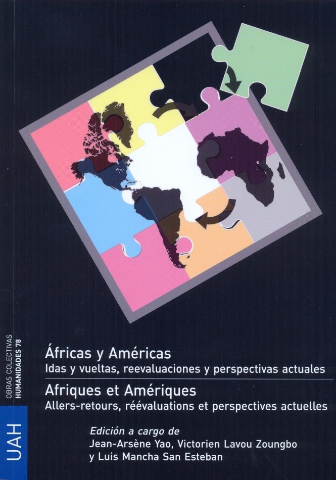 africas-y-americas-ideas-y-vueltas-reevaluaciones-y-perspectivas-actuales-afriques-et-ameriques-allers-retours-reevaluations-et-perspectives-actualles-9788416978892-espana-silu