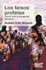 los-falsos-profetas-claves-de-la-propaganda-ylhadista-9788491801672-espana-silu