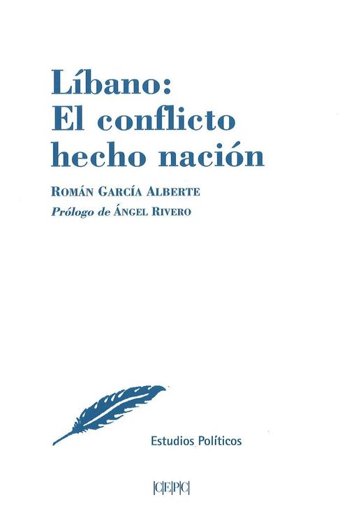 Líbano El Conflicto Hecho Nación