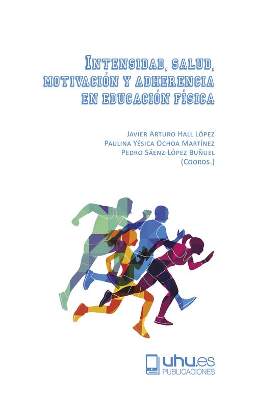 Intensidad Salud Motivación Y Adherencia En Educación Física