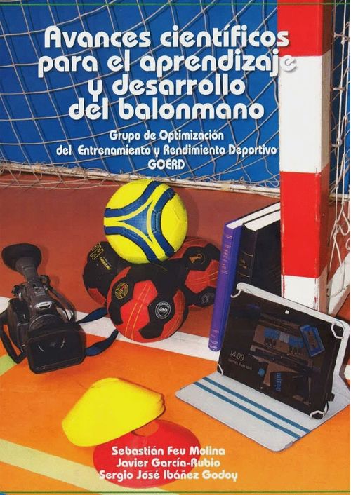 Avances Científicos Para El Aprendizaje Y Desarrollo Del Balonmano Grupo De Optimización Del Entrenamiento Y Rendimiento Deportivo Goerd