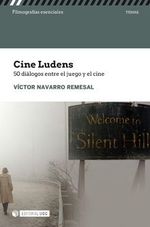 cine-ludens-50-dialogos-entre-cine-y-juego-9788491804123-espana-silu