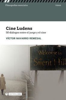cine-ludens-50-dialogos-entre-cine-y-juego-9788491804123-espana-silu