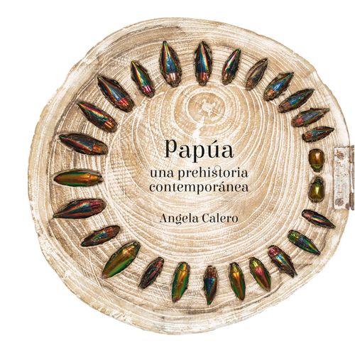 Papúa Una Prehistoria  Contemporánea