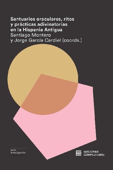 santuarios-oraculares-ritos-y-practicas-adivinatorias-en-la-hispania-antigua-9788466936040-espana-silu
