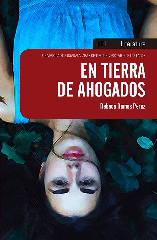 En Tierra De Ahogados