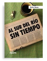 al-sur-del-rio-sin-tiempo-9789874960023-argentina-silu