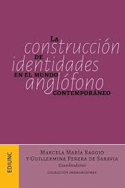 la-construccion-de-identidades-en-el-mundo-anglofono-contemporaneo-9789503903322-argentina-silu