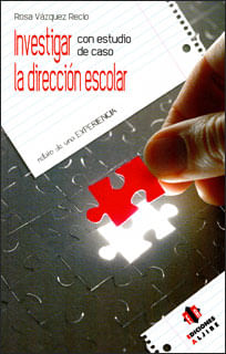 Investigar con estudio de caso la dirección escolar