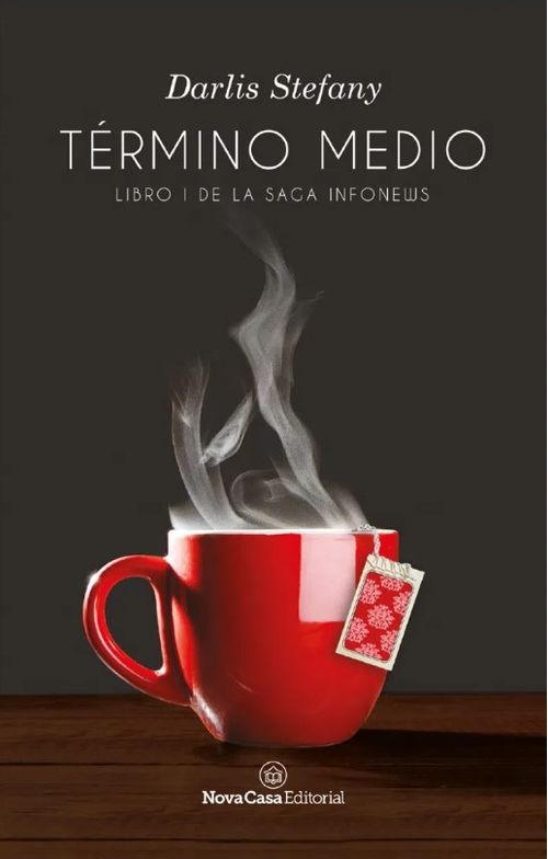 Término medio Libro I de la saga infonews