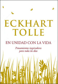 En unidad con la vida pensamientos inspiradores para todos los días