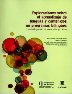 Exploraciones sobre el aprendizaje de lenguas y contenidos en programas bilingües una indagación en la escuela primaria