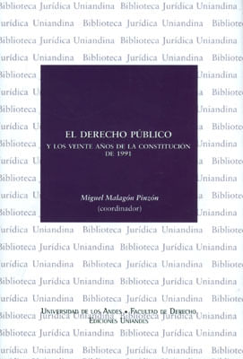 El derecho público y los veinte años de la Constitución de 1991